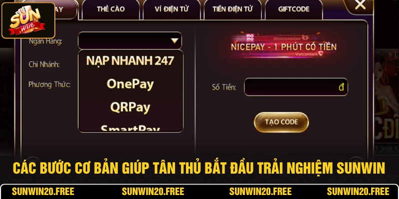 Các bước cơ bản giúp tân thủ bắt đầu trải nghiệm SUNWIN