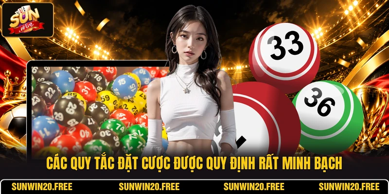 Các quy tắc đặt cược được quy định rất minh bạch