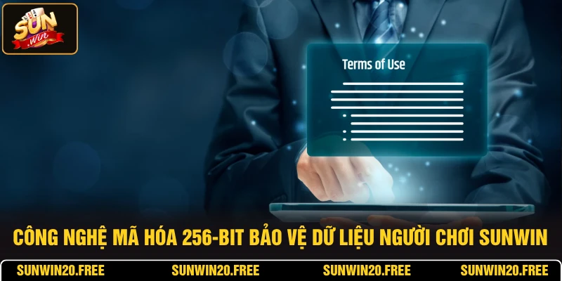 Công nghệ mã hóa 256-bit bảo vệ dữ liệu người chơi SUNWIN