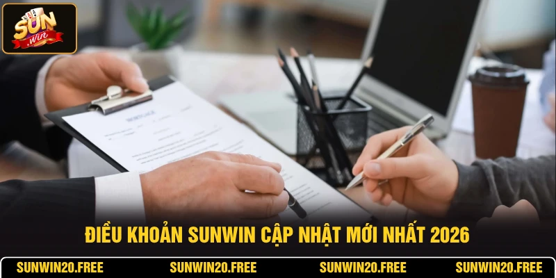 Điều khoản SUNWIN cập nhật mới nhất 2026