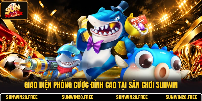 Giao diện phòng cược đỉnh cao tại sân chơi SUNWIN