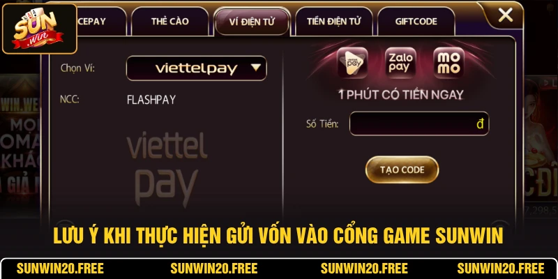 Lưu ý khi thực hiện gửi vốn vào cổng game SUNWIN